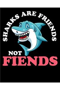 Sharks Are Friends Not Fiends