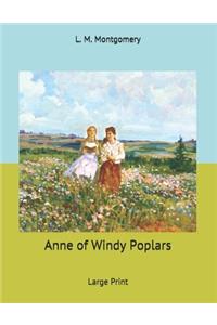 Anne of Windy Poplars