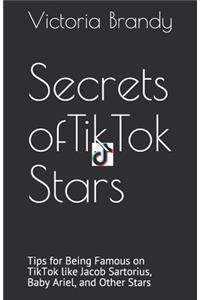 Secrets of TikTok Stars