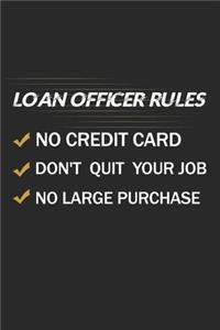 Loan Officer Rules