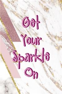 Get Your Sparkle On