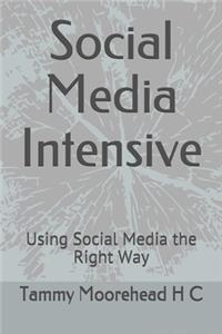 Social Media Intensive