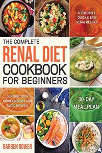 Complete Renal Diet Cookbook for Beginners