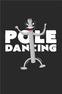 Pole dancing