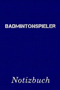 Badmintonspieler Notizbuch