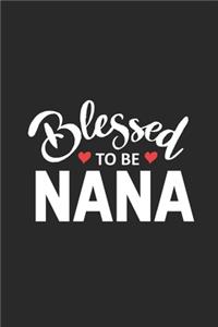 Blessed To Be Nana