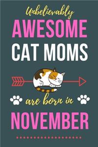 Unbelievably Awesome Cat Moms Are Born In November
