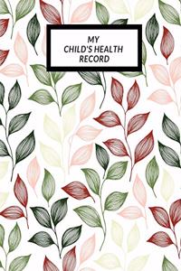 My child's Health Record