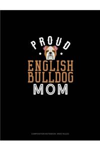 Proud English Bulldog Mom