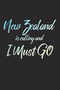 New Zealand Is Calling And I Must Go