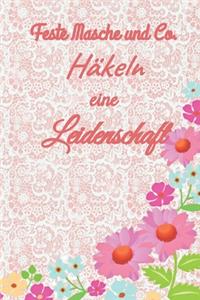 Feste Masche und Co Häkeln eine Leidenschaft