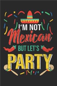 I'm Not Mexican