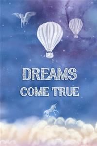 Dreams Come True
