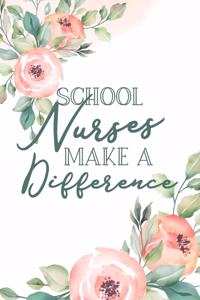 School Nurses Make A Difference