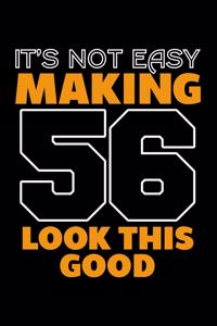 It's Not Easy Making 56 Look This Good