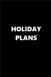 2020 Weekly Planner Holiday Plans 134 Pages
