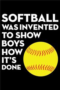 Softball was Invented to Show Boys How It's Done