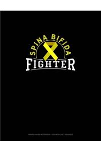 Spina Bifida Fighter