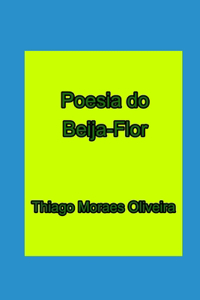 Poesia do Beija-Flor