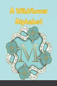 A Wildflower Alphabet and Number Coloring Book