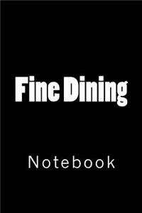 Fine Dining
