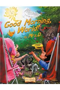 Good Morning, World!