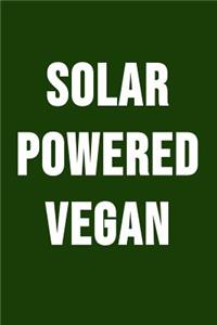 Solar Powered Vegan