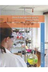 How Education Impacts Productivity