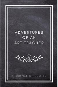 Adventures of An Art Teacher