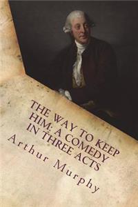 The way to keep him