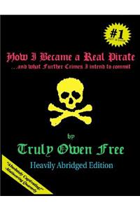 How I Became a Real Pirate