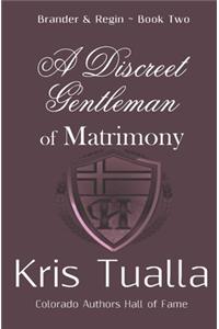 Discreet Gentleman of Matrimony