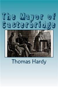The Mayor of Casterbridge