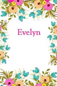 Evelyn: Evelyn Journal Diary Notebook