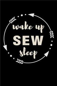 Wake Up Sew Sleep Gift Notebook for a Tailor
