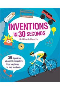 Inventions in 30 Seconds