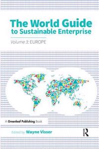 The World Guide to Sustainable Enterprise - Volume 3: Europe