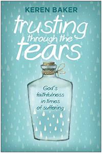 Trusting Through the Tears