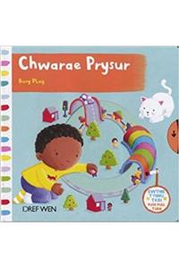 Cyfres Gwthio, Tynnu, Troi: Chwarae Prysur / Busy Play