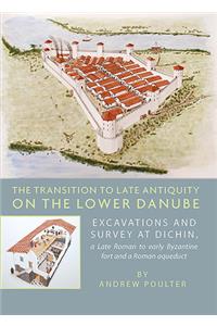 Transition to Late Antiquity on the Lower Danube