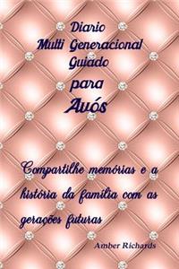 Diário Multi Generacional Guiado para Avós