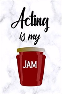 Acting Is My Jam