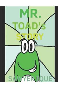 Mr. Toad's Story