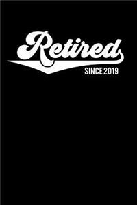 Retired Since 2019
