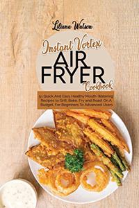 Instant Vortex Air Fryer Cookbook