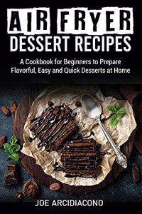 Air Fryer Dessert Recipes