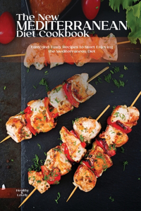 The New Mediterranean Diet Cookbook