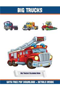 Big Trucks Coloring Book