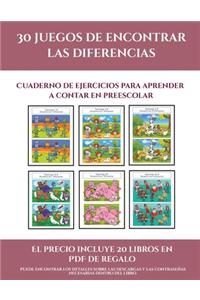 Cuaderno de ejercicios para aprender a contar en preescolar (30 juegos de encontrar las diferencias)
