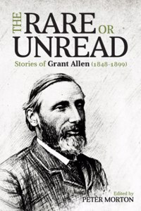 Rare or Unread Stories of Grant Allen